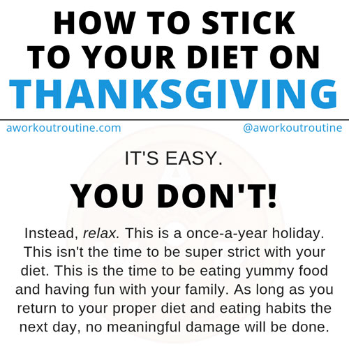How to stick to your diet on thanksgiving.
